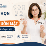 Cách chọn kính phù hợp với hình dáng khuôn mặt chuẩn nhất
